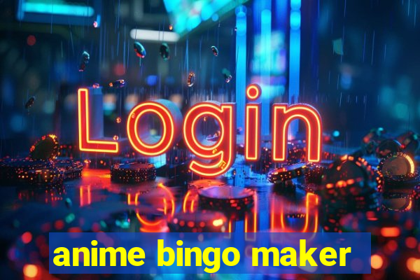 anime bingo maker